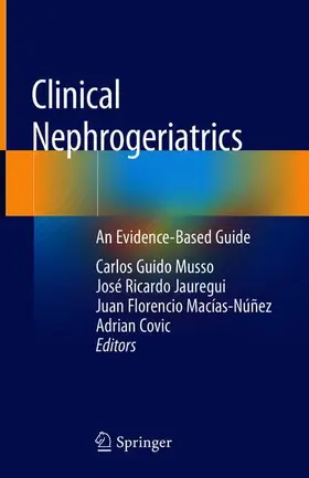 Musso / Covic / Jauregui |  Clinical Nephrogeriatrics | Buch |  Sack Fachmedien