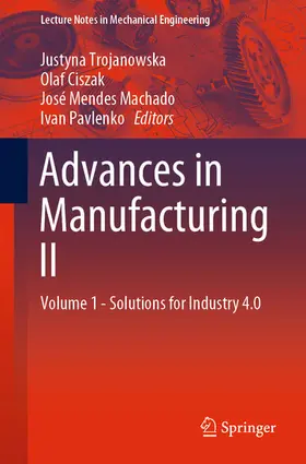 Trojanowska / Ciszak / Machado |  Advances in Manufacturing II | eBook | Sack Fachmedien