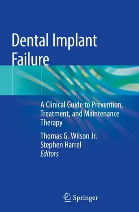 Harrel / Wilson Jr. | Dental Implant Failure | Buch | 978-3-030-18897-9 | sack.de