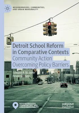 St. John / Girmay |  Detroit School Reform in Comparative Contexts | eBook | Sack Fachmedien