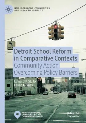 Girmay / St. John |  Detroit School Reform in Comparative Contexts | Buch |  Sack Fachmedien