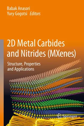Gogotsi / Anasori |  2D Metal Carbides and Nitrides (MXenes) | Buch |  Sack Fachmedien