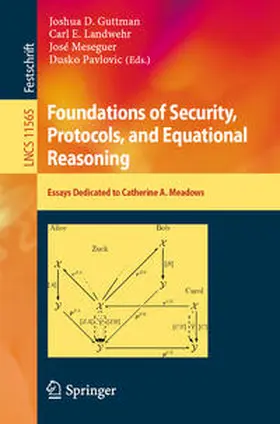Guttman / Landwehr / Meseguer |  Foundations of Security, Protocols, and Equational Reasoning | eBook | Sack Fachmedien