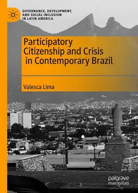 Lima | Participatory Citizenship and Crisis in Contemporary Brazil | Buch | 978-3-030-19119-1 | sack.de