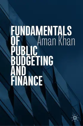 Khan |  Fundamentals of Public Budgeting and Finance | Buch |  Sack Fachmedien