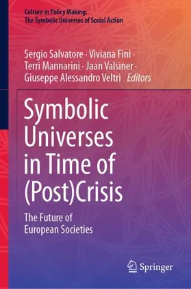 Salvatore / Fini / Mannarini |  Symbolic Universes in Time of (Post)Crisis | Buch |  Sack Fachmedien