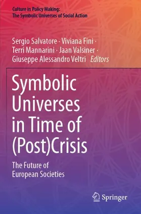 Salvatore / Fini / Mannarini |  Symbolic Universes in Time of (Post)Crisis | Buch |  Sack Fachmedien