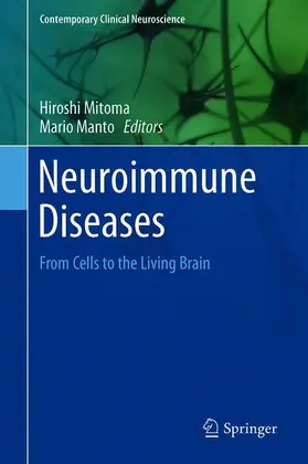 Mitoma / Manto |  Neuroimmune Diseases | Buch |  Sack Fachmedien