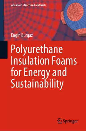 Burgaz |  Polyurethane Insulation Foams for Energy and Sustainability | eBook | Sack Fachmedien