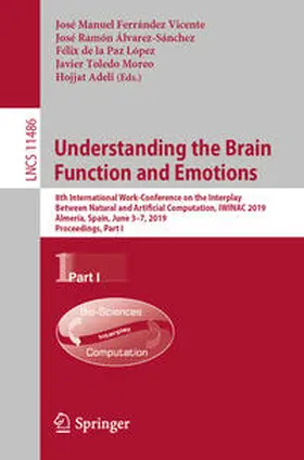 Ferrández Vicente / Álvarez-Sánchez / de la Paz López | Understanding the Brain Function and Emotions | E-Book | sack.de