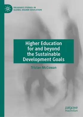 McCowan |  Higher Education for and beyond the Sustainable Development Goals | eBook | Sack Fachmedien