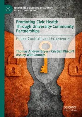 Bryer / Wilt Connors / Pliscoff |  Promoting Civic Health Through University-Community Partnerships | Buch |  Sack Fachmedien