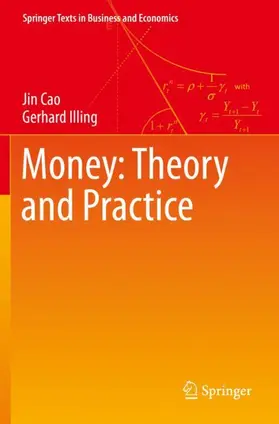 Illing / Cao |  Money: Theory and Practice | Buch |  Sack Fachmedien