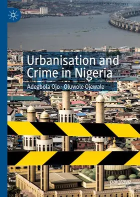 Ojewale / Ojo |  Urbanisation and Crime in Nigeria | Buch |  Sack Fachmedien
