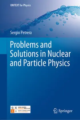 Petrera | Problems and Solutions in Nuclear and Particle Physics | E-Book | sack.de