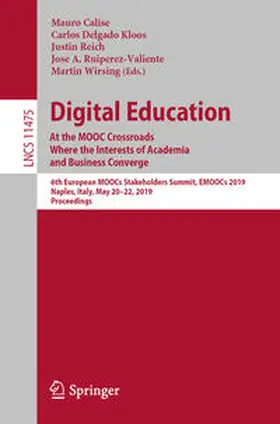 Calise / Delgado Kloos / Reich | Digital Education: At the MOOC Crossroads Where the Interests of Academia and Business Converge | E-Book | sack.de