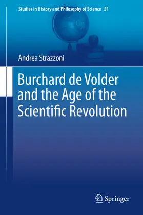 Strazzoni | Burchard de Volder and the Age of the Scientific Revolution | E-Book | sack.de