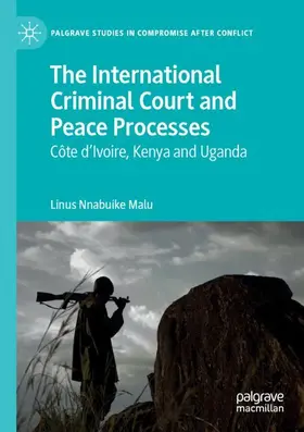 Malu |  The International Criminal Court and Peace Processes | Buch |  Sack Fachmedien