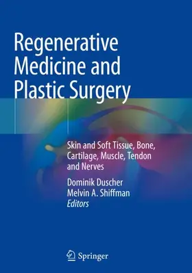 Shiffman / Duscher | Regenerative Medicine and Plastic Surgery | Buch | 978-3-030-19964-7 | sack.de