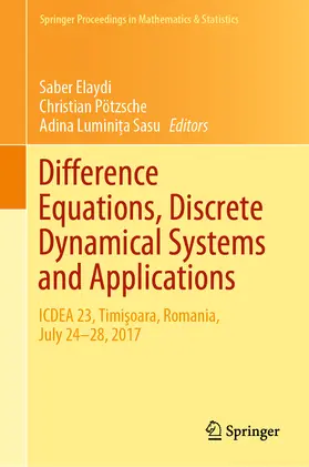 Elaydi / Pötzsche / Sasu | Difference Equations, Discrete Dynamical Systems and Applications | E-Book | sack.de