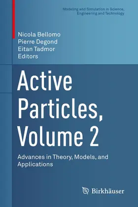 Bellomo / Degond / Tadmor |  Active Particles, Volume 2 | Buch |  Sack Fachmedien