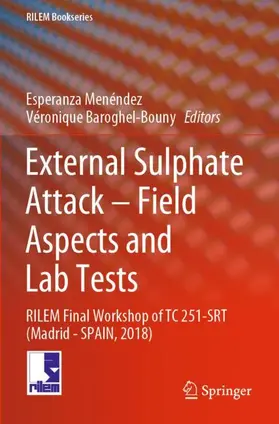 Baroghel-Bouny / Menéndez |  External Sulphate Attack - Field Aspects and Lab Tests | Buch |  Sack Fachmedien