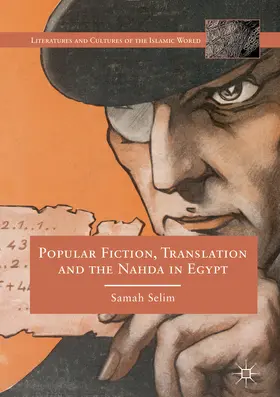 Selim | Popular Fiction, Translation and the Nahda in Egypt | E-Book | sack.de