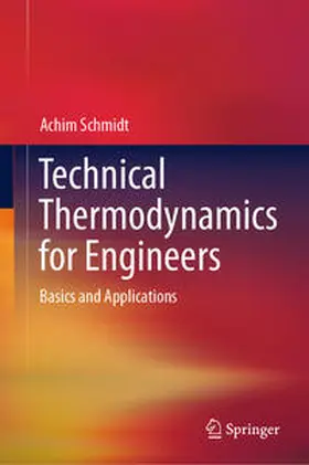 Schmidt |  Technical Thermodynamics for Engineers | eBook | Sack Fachmedien