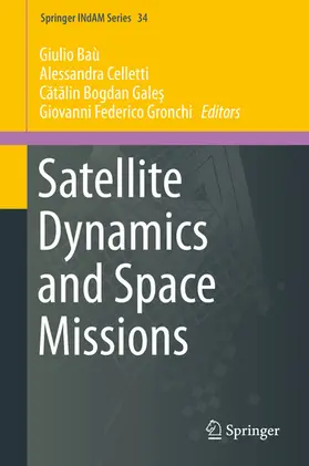 Baù / Celletti / Gale? | Satellite Dynamics and Space Missions | E-Book | sack.de