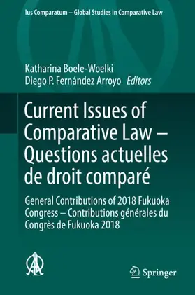 Fernández Arroyo / Boele-Woelki |  Current Issues of Comparative Law - Questions actuelles de droit comparé | Buch |  Sack Fachmedien