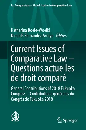 Boele-Woelki / Fernández Arroyo |  Current Issues of Comparative Law – Questions actuelles de droit comparé | eBook | Sack Fachmedien