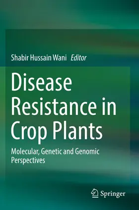 Wani |  Disease Resistance in Crop Plants | Buch |  Sack Fachmedien