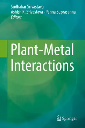 Srivastava / Suprasanna |  Plant-Metal Interactions | eBook | Sack Fachmedien