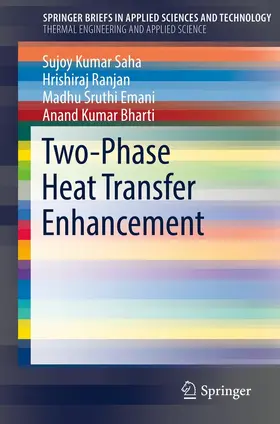 Saha / Ranjan / Emani |  Two-Phase Heat Transfer Enhancement | eBook | Sack Fachmedien
