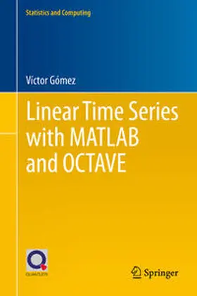 Gómez |  Linear Time Series with MATLAB and OCTAVE | eBook | Sack Fachmedien