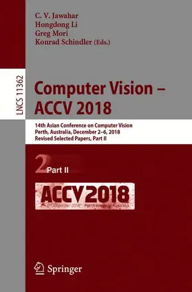 Jawahar / Schindler / Li |  Computer Vision - ACCV 2018 | Buch |  Sack Fachmedien