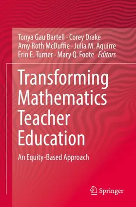 Bartell / Drake / Foote |  Transforming Mathematics Teacher Education | Buch |  Sack Fachmedien