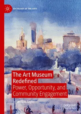 Taylor |  The Art Museum Redefined | Buch |  Sack Fachmedien