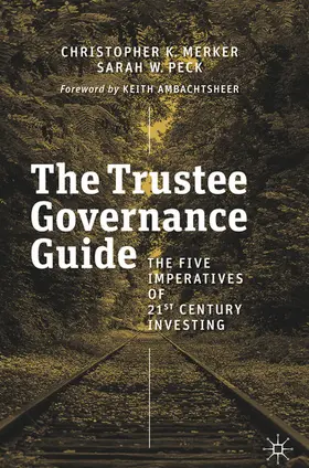 Merker / Peck |  The Trustee Governance Guide | eBook | Sack Fachmedien