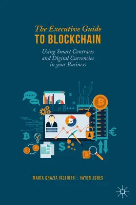 Vigliotti / Jones | The Executive Guide to Blockchain | E-Book | sack.de