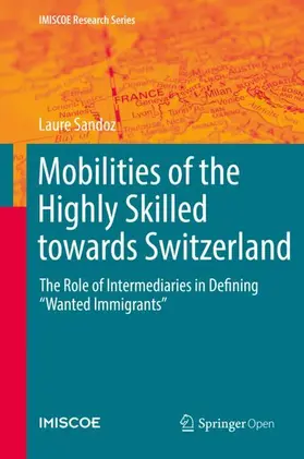 Sandoz |  Mobilities of the Highly Skilled towards Switzerland | Buch |  Sack Fachmedien