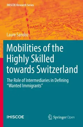 Sandoz |  Mobilities of the Highly Skilled towards Switzerland | Buch |  Sack Fachmedien