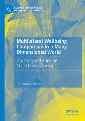 Anderson |  Multilateral Wellbeing Comparison in a Many Dimensioned World | Buch |  Sack Fachmedien