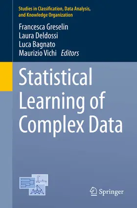 Greselin / Deldossi / Bagnato | Statistical Learning of Complex Data | E-Book | sack.de