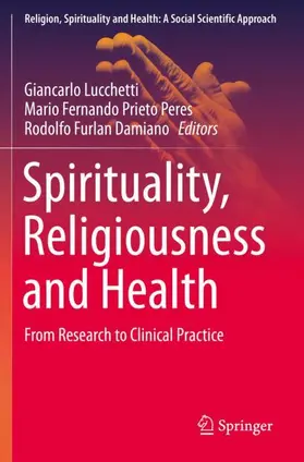 Lucchetti / Damiano / Prieto Peres |  Spirituality, Religiousness and Health | Buch |  Sack Fachmedien