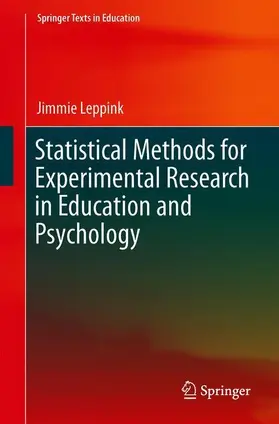 Leppink |  Statistical Methods for Experimental Research in Education and Psychology | Buch |  Sack Fachmedien