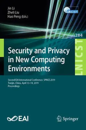 Li / Liu / Peng |  Security and Privacy in New Computing Environments | eBook | Sack Fachmedien