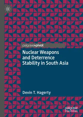 Hagerty |  Nuclear Weapons and Deterrence Stability in South Asia | eBook | Sack Fachmedien