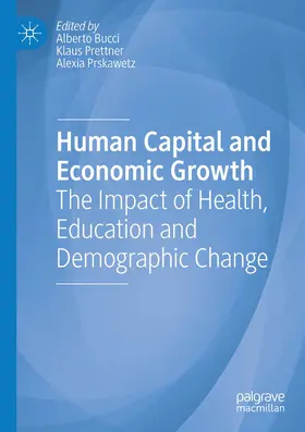 Bucci / Prskawetz / Prettner |  Human Capital and Economic Growth | Buch |  Sack Fachmedien
