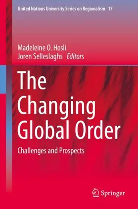 Selleslaghs / Hosli | The Changing Global Order | Buch | 978-3-030-21602-3 | sack.de
